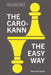 The Caro-Kann the Easy Way by Thomas Engqvist