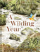 A Wilding Year by Hannah Dale