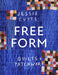 Free-Form Quilts and Patchwork by Jessie Cutts