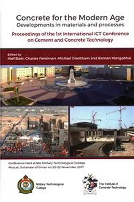 Concrete for the Modern Age: Developments in materials and processes by Dr. Atef Badr, Dr. Charles Fentiman