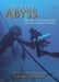 Into the Abyss: Diving to Adventure in the Liquid World by Rod MacDonald