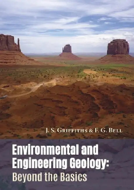 Environmental and Engineering Geology: Beyond the Basics by James S. Griffiths