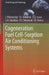 Cogeneration Fuel Cell-Sorption Air Conditioning Systems by I. Pilatowsky, Rosenberg J. Romero, C. A. Isaza