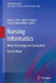 Nursing Informatics: Where Technology and Caring Meet by Marion J. Ball