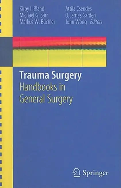 Trauma Surgery by Kirby I. Bland