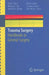 Trauma Surgery by Kirby I. Bland