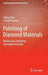 Polishing of Diamond Materials: Mechanisms, Modeling and Implementation by Yiqing Chen