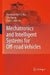 Mechatronics and Intelligent Systems for Off-Road Vehicles by Francisco Rovira Más, Qin Zhang, Alan C. Hansen