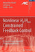 Nonlinear H2/H-Infinity Constrained Feedback Control: A Practical Design Approach Using Neural Networks by Murad Abu-Khalaf