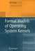 Formal Models of Operating System Kernels by Iain D. Craig