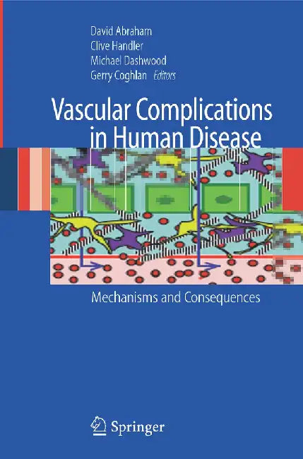 Vascular Complications in Human Disease: Mechanisms and Consequences by David Abraham