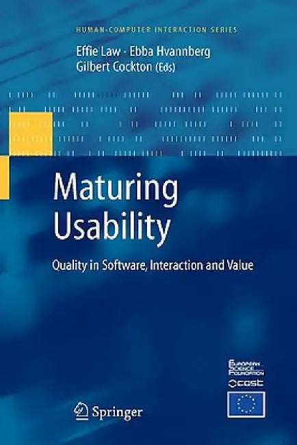 Maturing Usability: Quality in Software, Interaction and Value by Effie Lai-Chong Law