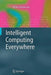 Intelligent Computing Everywhere by Alfons Schuster