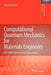 Computational Quantum Mechanics for Materials Engineers: The Emto Method and Applications by Levente Vitos