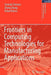 Frontiers in Computing Technologies for Manufacturing Applications by Yoshiaki Shimizu