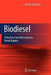 Biodiesel: A Realistic Fuel Alternative for Diesel Engines by Ayhan Demirbas