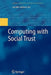 Computing with Social Trust by Jennifer Golbeck