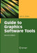 Guide to Graphics Software Tools by Jim X. Chen