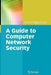 Guide to Computer Network Security by Joseph Migga Kizza