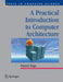 A Practical Introduction to Computer Architecture by Daniel Page