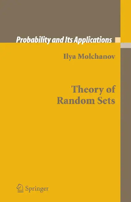 Theory of Random Sets by Ilya Molchanov