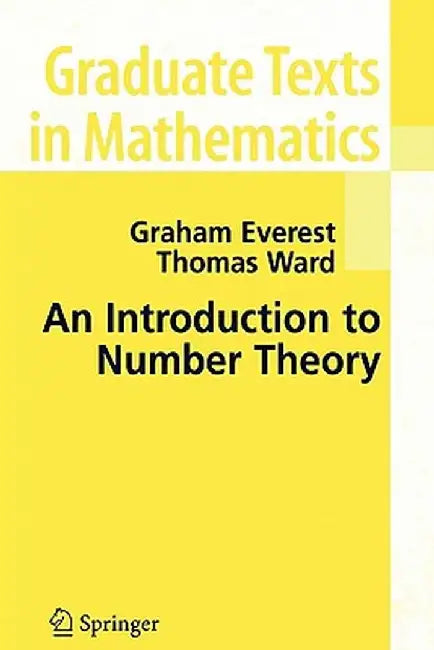 An Introduction to Number Theory by G. Everest