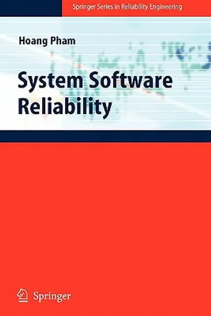 System Software Reliability by Hoang Pham