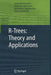 R-Trees: Theory and Applications by Yannis Manolopoulos