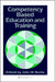 Competency Based Education and Training by John Burke