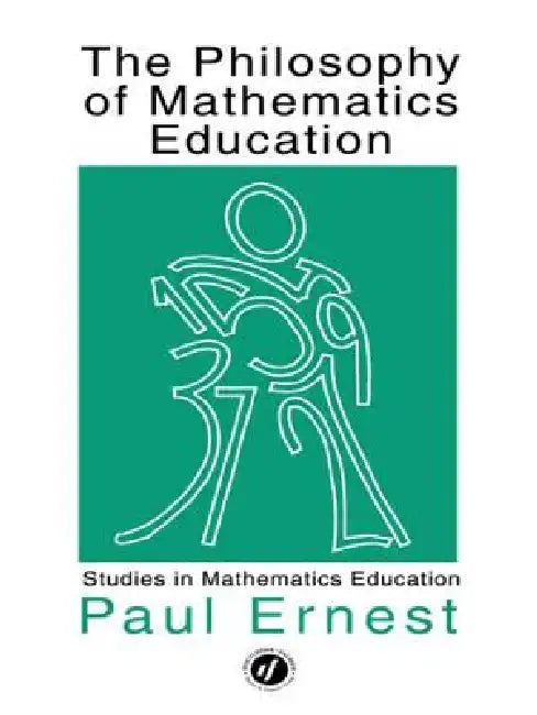 Philosophy Mathematics Educ by Paul Ernest