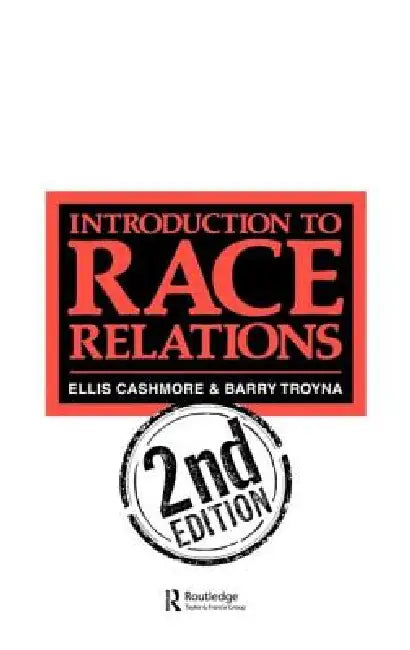 Introduction To Race Relations by Barry Troyna