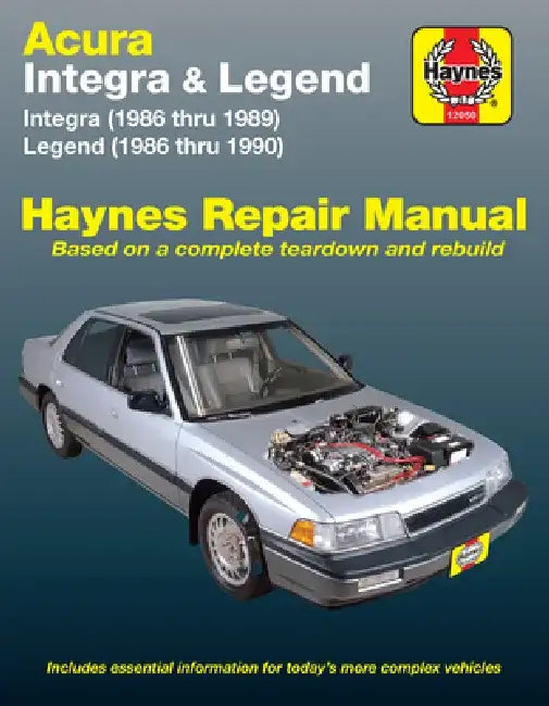 Acura Integra 1986-89 & Legend 1986-90 by J. H. Haynes