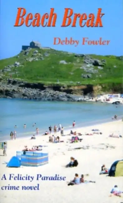 Beach Break by Debby Fowler