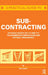A Practical Guide to Subcontracting by R. Jones