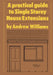 A Practical Guide to Single Story House Extensions by Andrew R. Williams