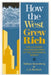 How the West Grew Rich by Nathan Rosenberg