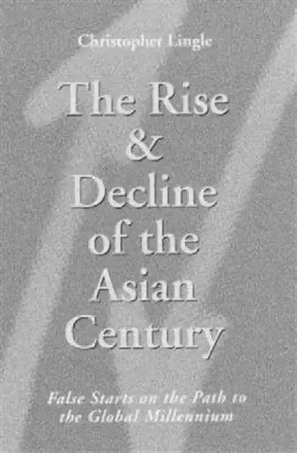 The Rise and Decline of the Asian Century by Kyubyong Park