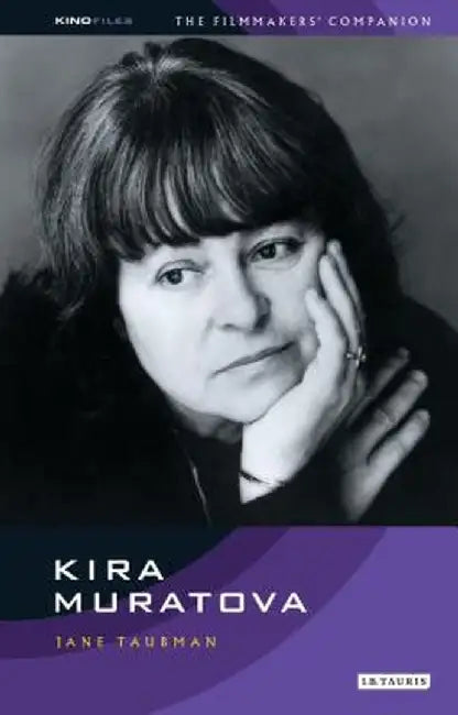 Kira Muratova by Jane Taubman