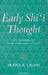 Early Shi'i Thought: The Teachings of Imam Muhammad Al-Baqir by Arzina R. Lalani