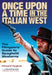 Once Upon a Time in the Italian West: The Filmgoers' Guide to Spaghetti Westerns by Howard Hughes