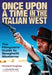 Once Upon a Time in the Italian West: The Filmgoers' Guide to Spaghetti Westerns by Howard Hughes