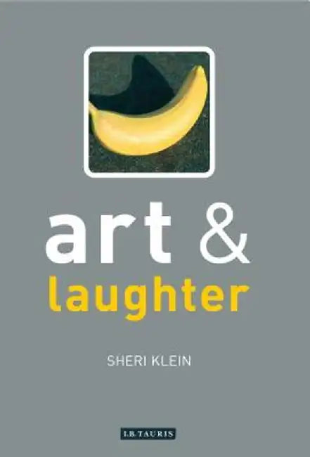 Art and Laughter by Sheri R. Klein