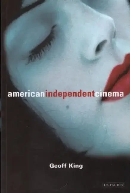 American Independent Cinema by Anthony Cooper