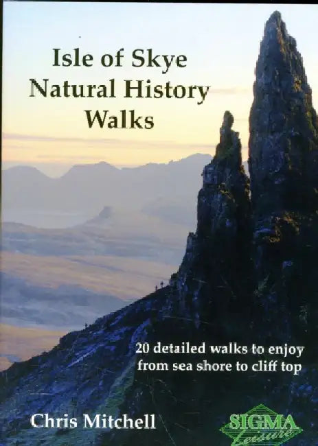 Isle of Skye Natural History Walks by Christopher Mitchell