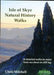 Isle of Skye Natural History Walks by Christopher Mitchell