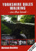 Yorkshire Dales Walking on the Level by Norman Buckley