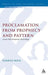 Proclamation from Prophecy and Pattern by Darrell L. Bock