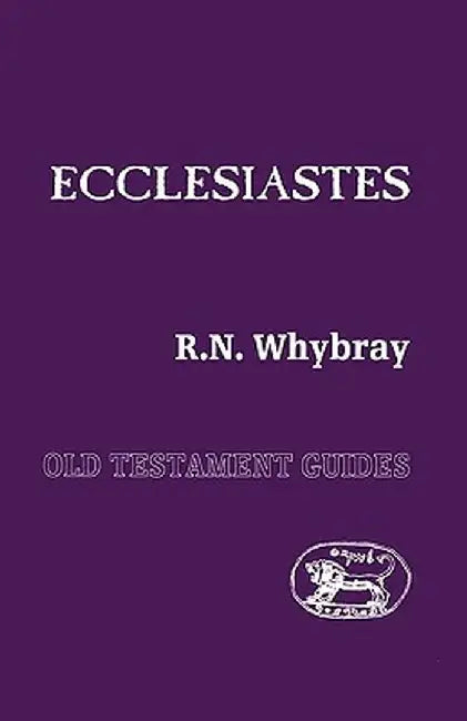 Ecclesiastes by R. Norman Whybray