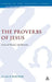The Proverbs of Jesus by Alan Winton