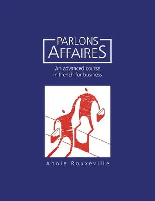 Parlons Affaires by Annie Rouxeville